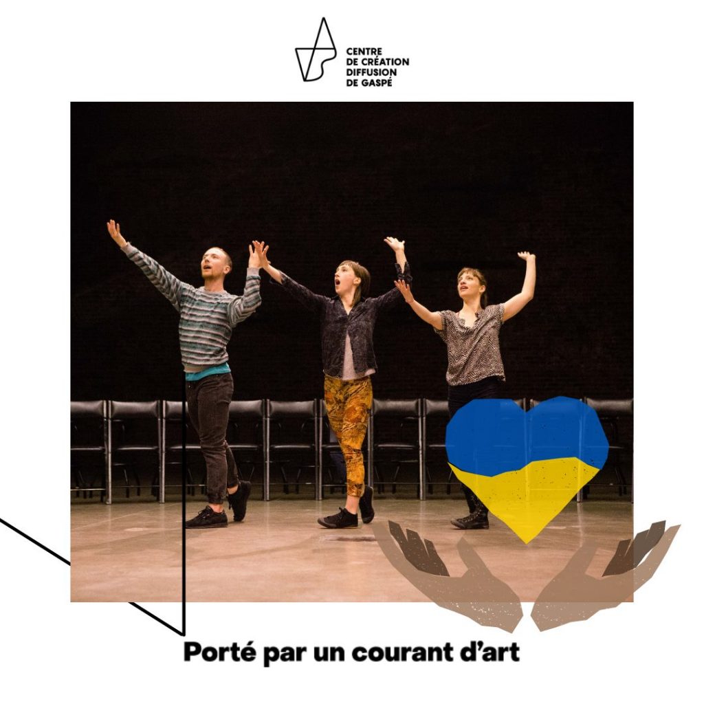 Ce mardi, le Centre de Création Diffusion de Gaspé vous invite à découvrir une œuvre de danse inspirante tout en venant en aide au peuple ukrainien!